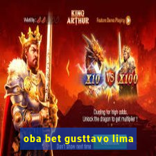 oba bet gusttavo lima